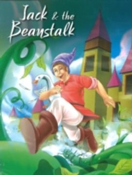 Jack & the Beanstalk Jack & the Beanstalk