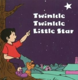 Twinkle Twinkle Little Star Twinkle Twinkle Little Star