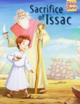 Sacrifice of Issac Sacrifice of Issac
