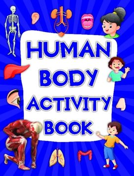 Human Body Activity Book Human Body Activity Book