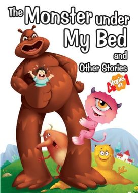 Monster Under My Bed and Other Stories Monster Under My Bed and Other Stories