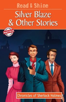 Silver Blaze & Other Stories Silver Blaze & Other Stories