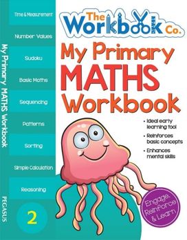 My Primary Maths Workbook 2 My Primary Maths Workbook 2