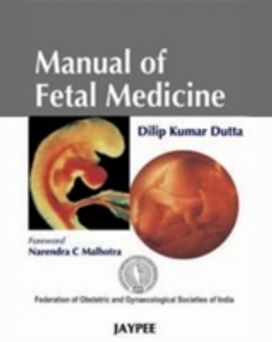 Manual of Fetal Medicine Manual of Fetal Medicine