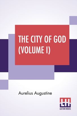 City of God (Volume I)