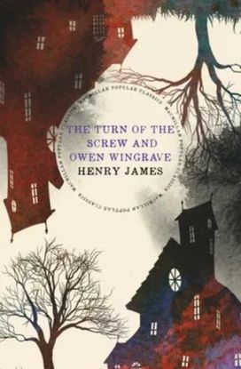 The Turn of the Screw & Owen Wingrave