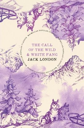 The Call of the Wild & White Fang