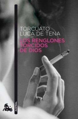 Los Renglones Torcidos De Dios Los Renglones Torcidos De Dios