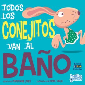 TODOS LOS CONEJITOS VAN AL BAÑO