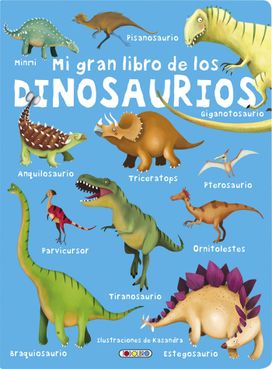 Mi Gran Libro De Los Dinosaurios