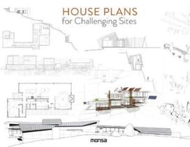 House Plans for Challenging Sites House Plans for Challenging Sites