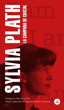 La Campana De Cristal / the Bell Jar La Campana De Cristal / the Bell Jar