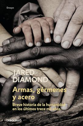 Armas, gérmenes y acero Armas, gérmenes y acero