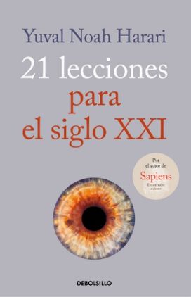 21 Lecciones Para El Siglo XXI 21 Lecciones Para El Siglo XXI