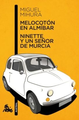 Melocotón en Almíbar / Ninette Y Un señor De Murcia