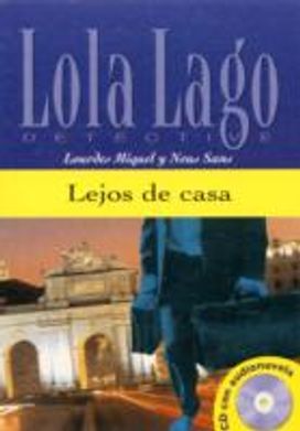 Lola Lago DETECTIVE: Lejos de casa. Livre + audio. A1-A2