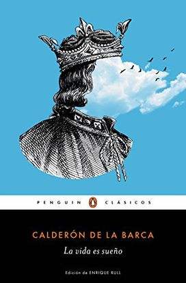 La Vida Es Sueño La Vida Es Sueño
