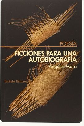 Ficciones Para Una Autobiografia Ficciones Para Una Autobiografia