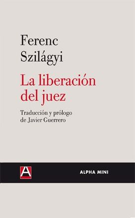 La Liberación Del Juez