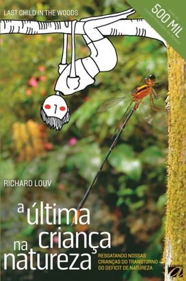 Ultima Crianca na Natureza Ultima Crianca na Natureza