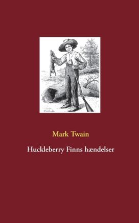 Huckleberry Finns Haendelser