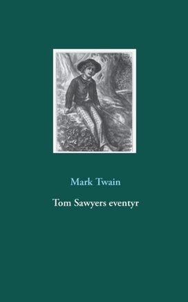 Tom Sawyers Eventyr