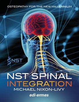 Nst Spinal Integration - Osteopathy for the New Millennium Nst Spinal Integration - Osteopathy for the New Millennium