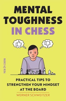 Mental Toughness in Chess Mental Toughness in Chess
