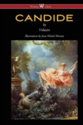 Candide (Wisehouse Classics - with Illustrations by Jean-Michel Moreau) Candide (Wisehouse Classics - with Illustrations by Jean-Michel Moreau)