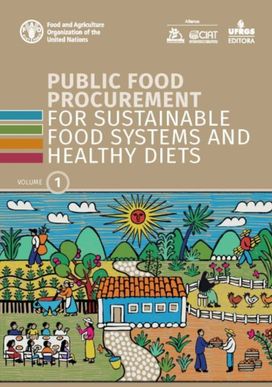 Public Food Procurement for Sustainable Food Systems and Healthy Diets