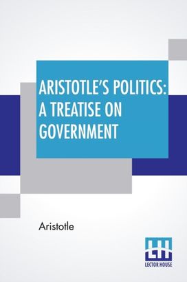 Aristotle's Politics Aristotle's Politics