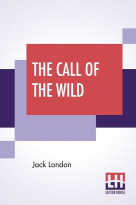 Call of the Wild Call of the Wild
