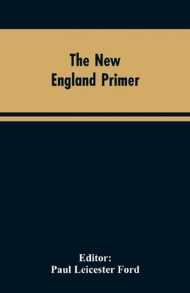 New England Primer New England Primer
