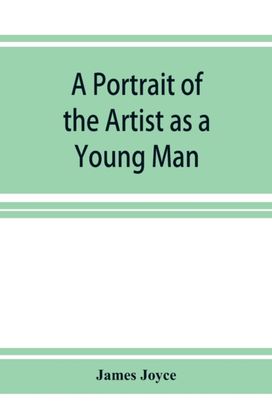 Portrait of the Artist as a Young Man Portrait of the Artist as a Young Man