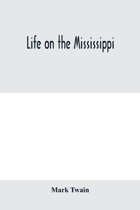 Life on the Mississippi
