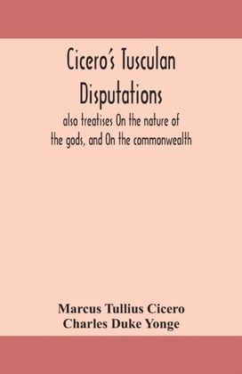 Cicero's Tusculan Disputations