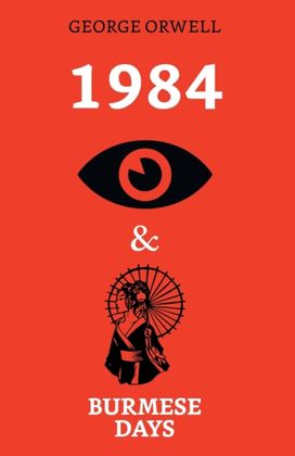 1984 & Burmese Days 1984 & Burmese Days