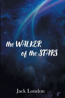Walker of the Stars Walker of the Stars