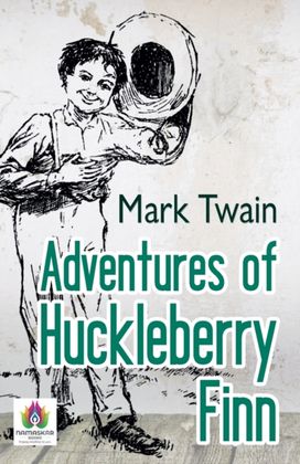 Adventures of Huckleberry Finn