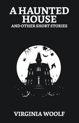 Haunted House and Other Short Stories