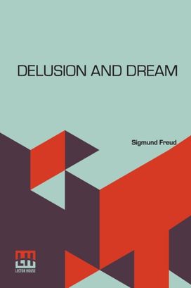 Delusion and Dream