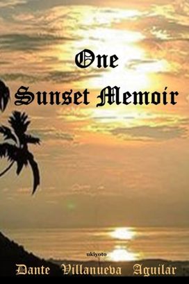 One Sunset Memoir