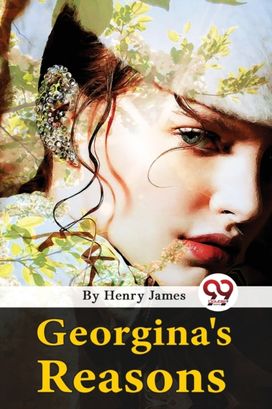Georgina's Reasons Georgina's Reasons