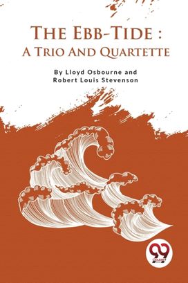 The Ebb-Tide A Trio And Quartette The Ebb-Tide A Trio And Quartette