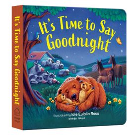 ITS TIME TO SAY GOOD NIGHT
