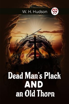 Dead Man'S Plack And An Old Thorn
