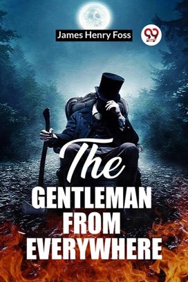 The Gentleman From Everywhere The Gentleman From Everywhere