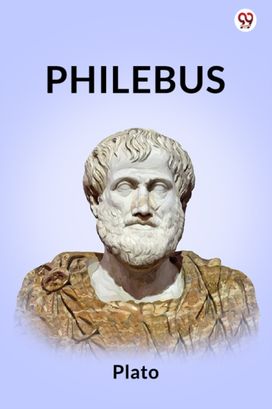Philebus Philebus