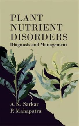 Plant Nutrient Disorders Plant Nutrient Disorders