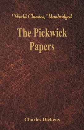 Pickwick Papers Pickwick Papers